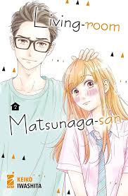 Manga: Living no Matsunaga-san vol. da 1 a 3