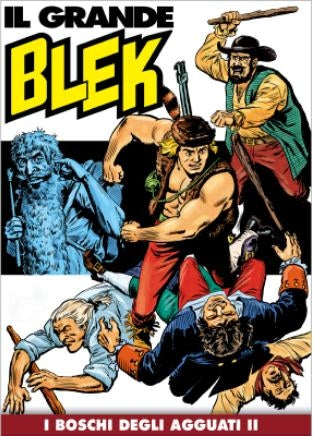 Il Grande Blek a colori - vol. da 2 a 202