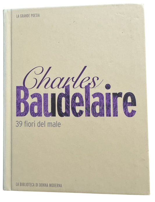 39 fiori del male - Charles Baudelaire - La Libroteca