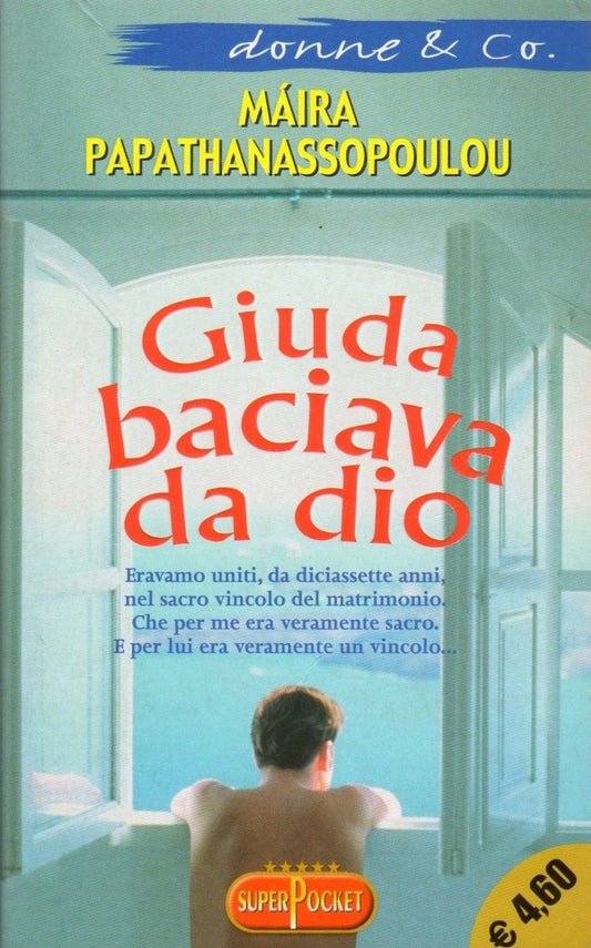 Giuda baciava da dio - Máira Papathanassopoulou