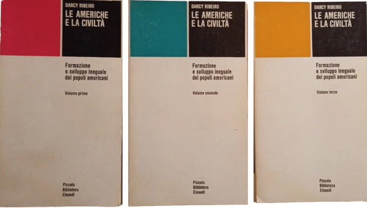 Le Americhe e la civiltà - Darcy Ribeiro