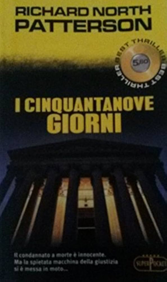 I cinquantanove giorni - Richard North Patterson