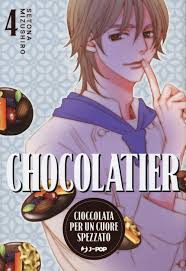 Manga: CHOCOLATIER cioccolata per un cuore spezzato vol. 4 e 7 - Setona Mizushiro