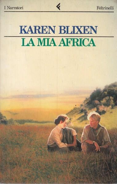 La mia Africa - Karen Blixen