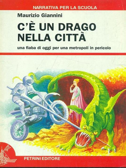 C'è un drago nella città - Maurizio Giannini
