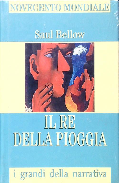 Il re della pioggia - Saul Bellow