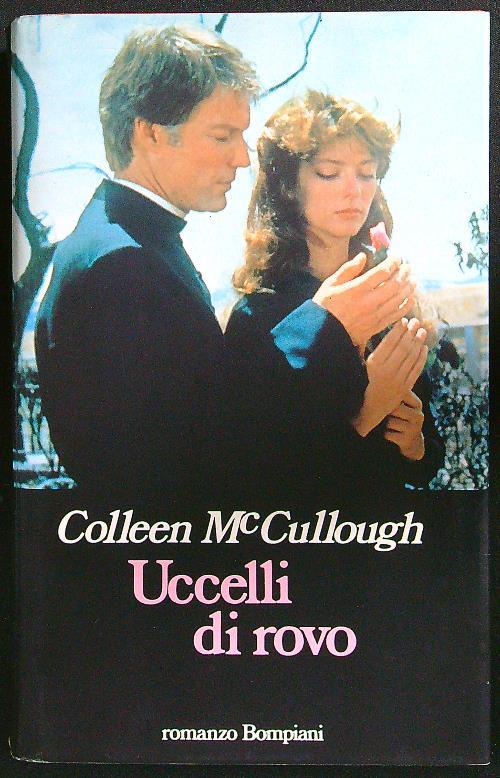 Uccelli di rovo - Colleen McCullough