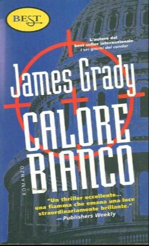 Calore bianco - James Grady