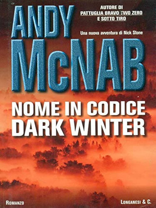 Nome in codice Dark Winter - Andy McNab