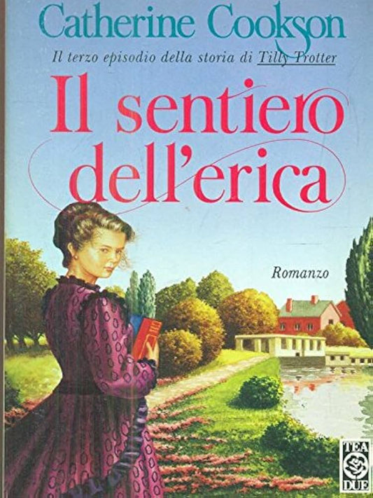 Il sentiero dell'erica - Catherine Cookson