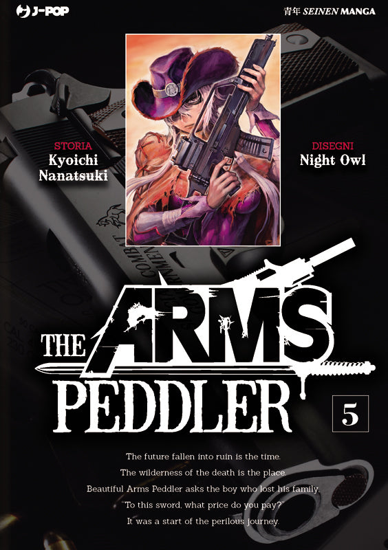 Manga: THE ARMS PEDDLER vol. da 4 a 7 - Kyoichi Nanatsuki, Night Owl