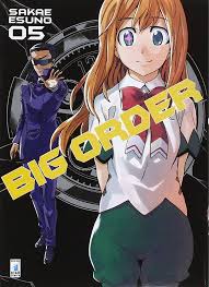 Manga: BIG ORDER vol. da 5 a 10