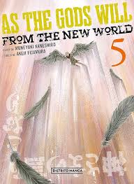 Manga: AS THE GODS WILL vol. 3 - 4 - 5