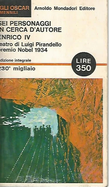 Sei personaggi in cerca d'autore - Luigi Pirandello