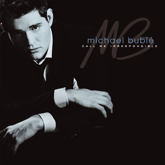 Michael Bublé - Call me irresponsible