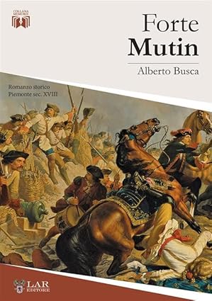 Forte Mutin - Alberto Busca