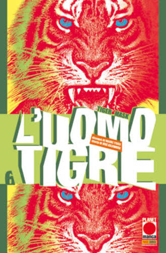 Manga: L'UOMO TIGRE vol. 6 e 7