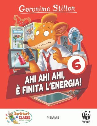Ahi ahi ahi, è finita l'energia! - Geronimo Stilton