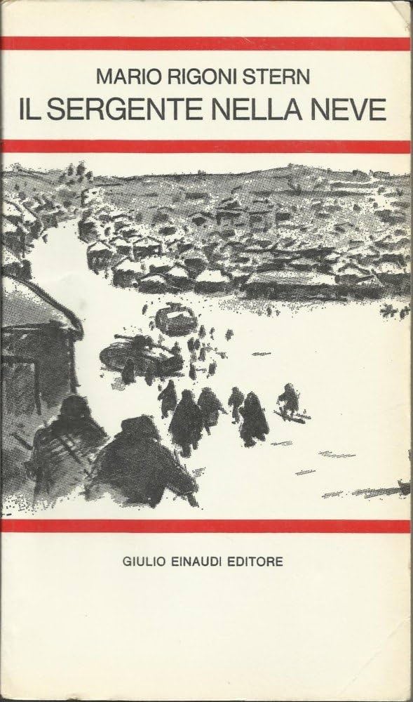 Il sergente nella neve - Mario Rigoni Stern