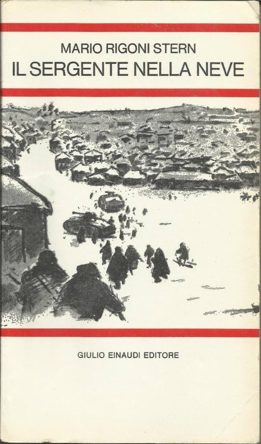 Il sergente nella neve - Mario Rigoni Stern
