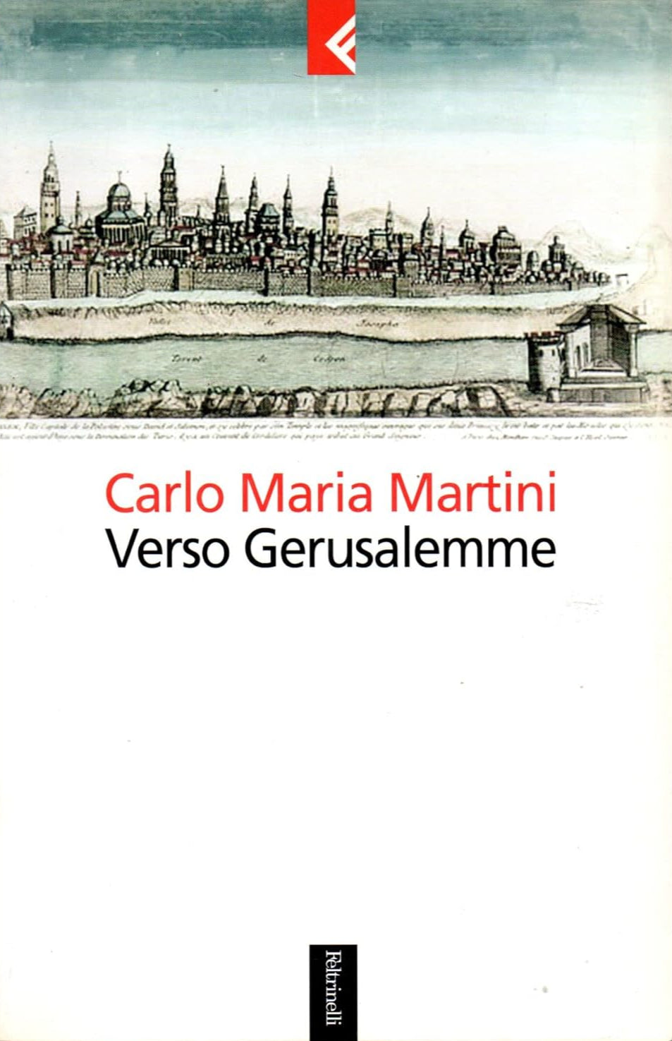 Verso Gerusalemme - Carlo Maria Martini