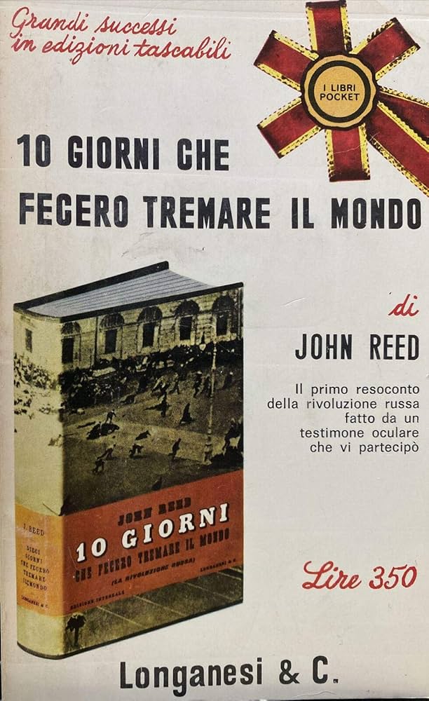 10 giorni che fecero tremare il mondo - John Reed