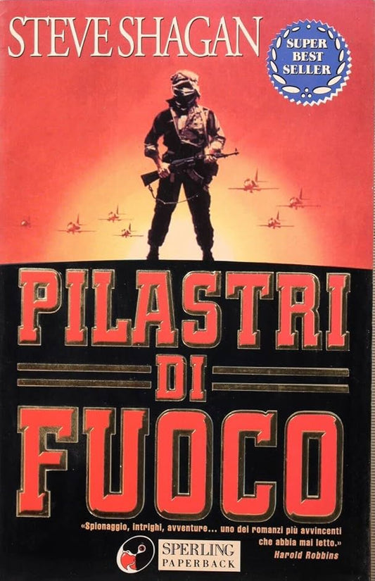 Pilastri di fuoco - Steve Shagan