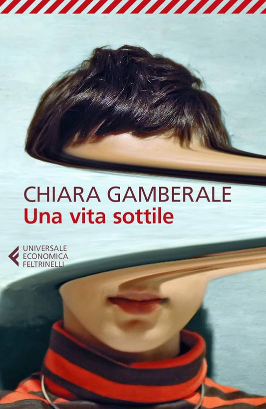 Una vita sottile - Chiara Gamberale