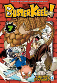 Manga: BUSTER KEEL! vol. da 4 a 12