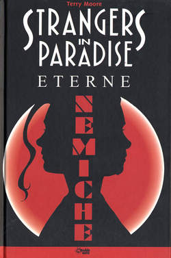 Strangers In Paradise - volume sesto