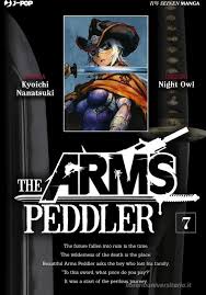 Manga: THE ARMS PEDDLER vol. da 4 a 7 - Kyoichi Nanatsuki, Night Owl