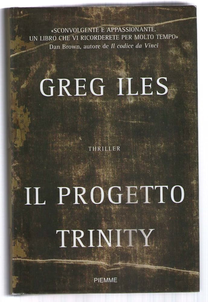 Il progetto Trinity - Greg Iles