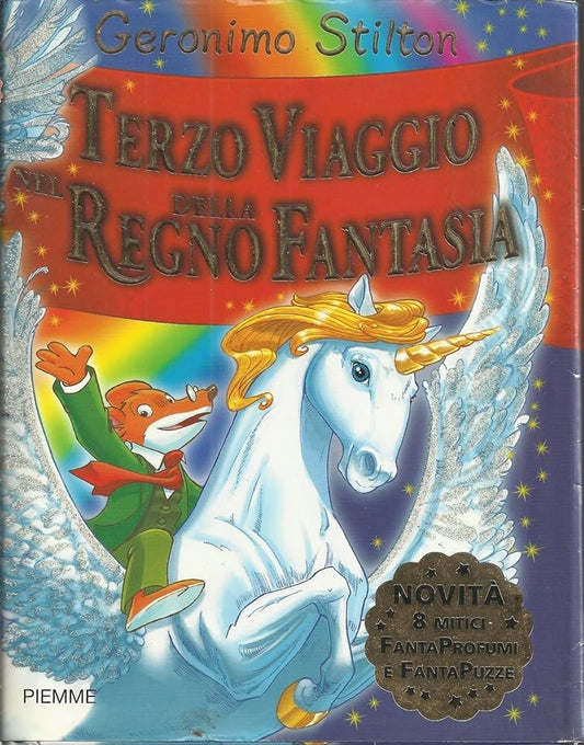 Terzo Viaggio Nel Regno Della Fantasia - Geronimo Stilton