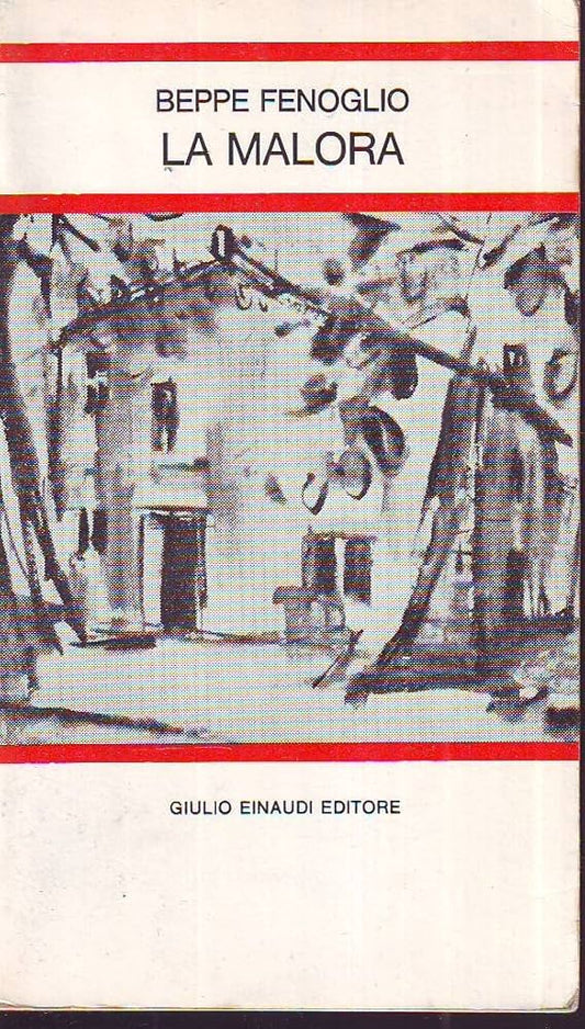 La malora - Beppe Fenoglio