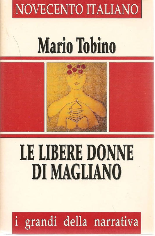 Le libere donne di Magliano - Mario Tobino