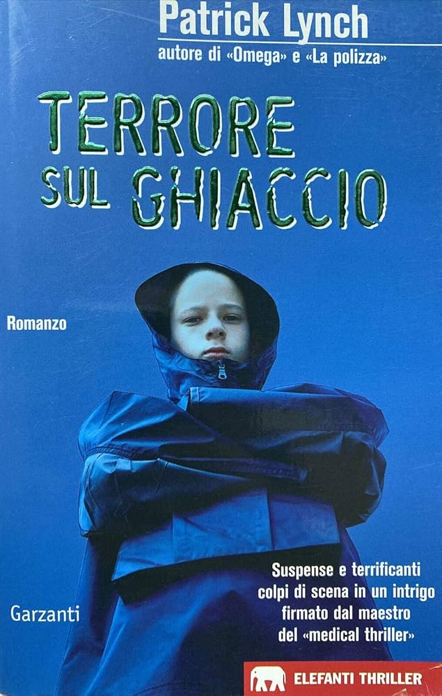 Terrore sul ghiaccio - Patrick Lynch