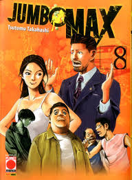 Manga: JUMBO MAX vol. da 1 a 9