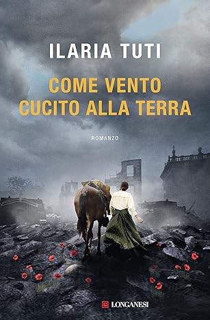 Come vento cucito alla terra - Ilaria Tuti
