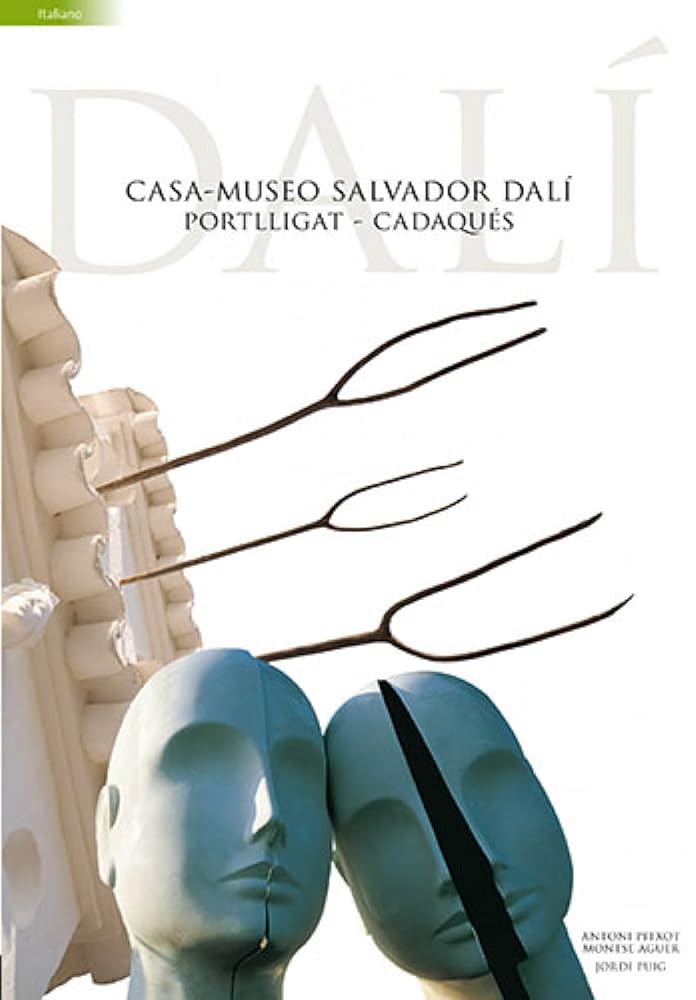 Casa-Museo Salvador Dalí, Portlligat - Cadaqués: Casa-Museo Portlligat - Cadaqués (Guies) cover image