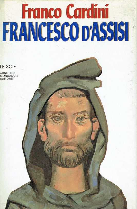 Francesco d'Assisi (Le Scie) (Italian Edition) cover image