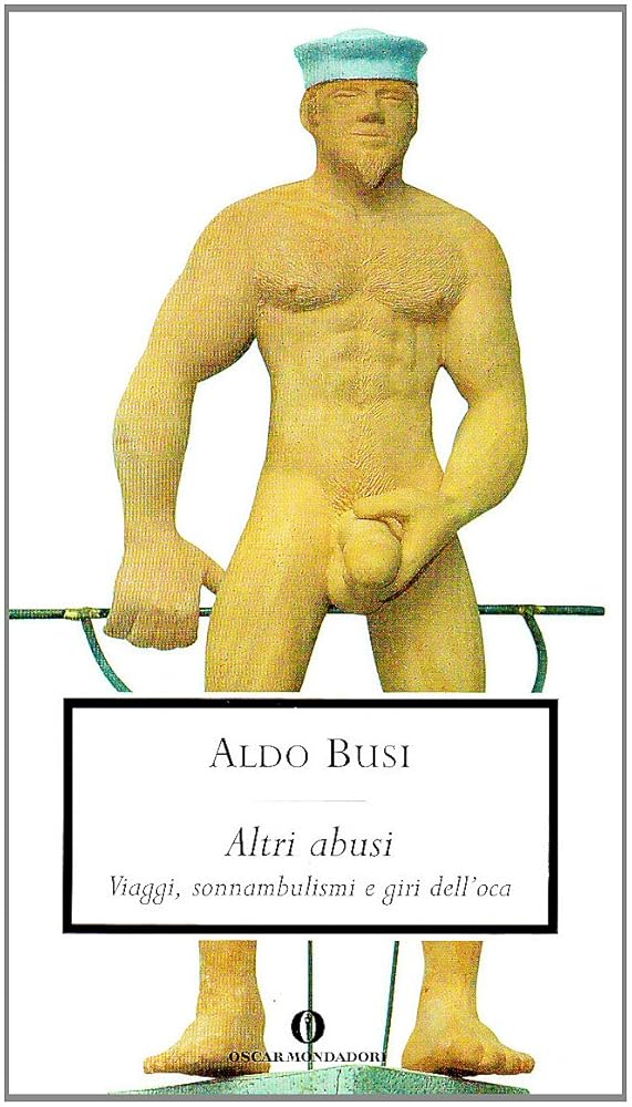 Altri abusi: Viaggi, sonnambulismi e giri dell'oca (Scrittori del Novecento) (Italian Edition) cover image