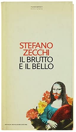 Il brutto e il bello: Nella vita, nella politica, nell'arte (Passepartout letteratura) (Italian Edition) cover image