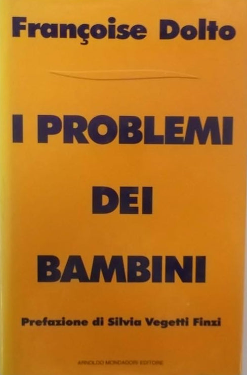 I Problemi Dei Bambini : Prefazione Di Silvia Vegetti Finzi cover image