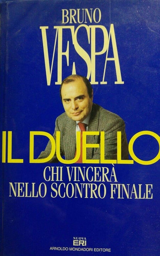 Il duello: Chi vincerà nello scontro finale (I libri di Bruno Vespa) (Italian Edition) cover image