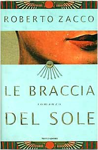 Le braccia del sole (Omnibus) (Italian Edition) cover image