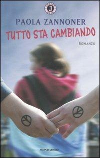 Tutto sta cambiando - Paola Zannoner