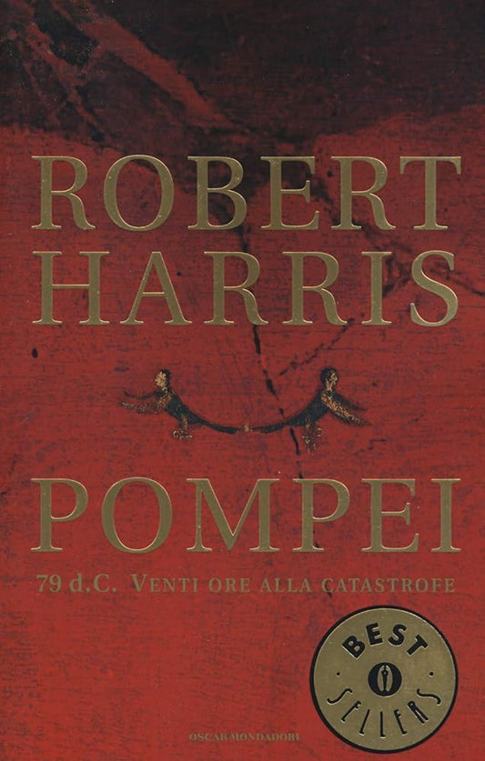 Pompei. 79 d.C. Venti ore alla catastrofe cover image