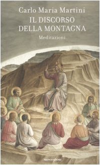 Il Discorso della montagna - Carlo Maria Martini (Mondadori) [2006] cover image