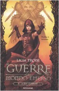 Le due guerriere. Le guerre del mondo emerso vol. 2 cover image