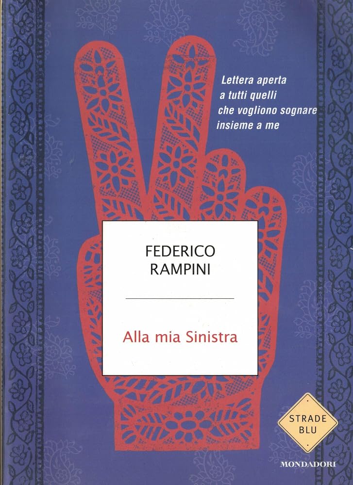 Alla mia sinistra. Lettera aperta a tutti quelli che vogliono sognare insieme a me cover image